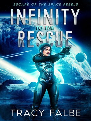 cover image of Infinity to the Rescue